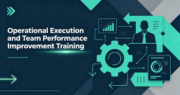 Operational Execution and Team Performance Improvement Training